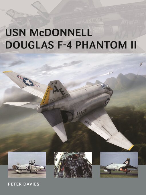 Title details for USN McDonnell Douglas F-4 Phantom II by Peter E. Davies - Available